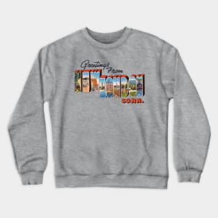 Greetings from New London Connecticut Crewneck Sweatshirt